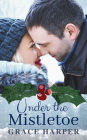 Under the Mistletoe