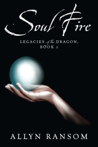 Title: Soul Fire, Author: Allyn Ransom