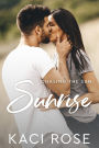 Sunrise: Movie Star, Fake Relationship Romance