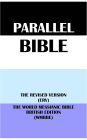 PARALLEL BIBLE: THE REVISED VERSION (ERV) & THE WORLD MESSIANIC BIBLE BRITISH EDITION (WMBBE)