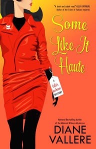 Title: Some Like It Haute, Author: Diane Vallere