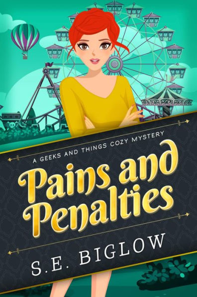 Pains and Penalties: (A Nerdy Amateur Sleuth Mystery)