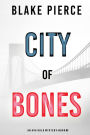 City of Bones: An Ava Gold Mystery (Book 3)