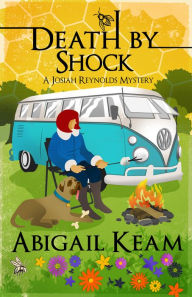 Title: Death By Shock: A Josiah Reynolds Mystery 15, Author: Abigail Keam