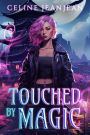 Touched by Magic: An Asian Urban Fantasy Series