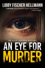 An Eye For Murder: An Ellie Foreman Mystery