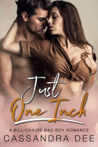 Title: Just One Inch, Author: Cassandra Dee