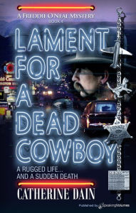 Title: Lament for a Dead Cowboy, Author: Catherine Dain