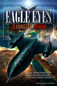 Title: Eagle Eyes, Author: Jeannette Remak