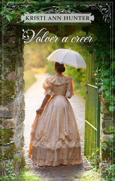 Volver a creer (Haven Manor 2)