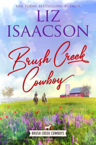 Brush Creek Cowboy: Christian Contemporary Western Romance