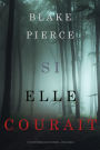 Si elle courait (Un mystere Kate WiseVolume 3)