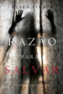 Razao para Salvar (Um Misterio de Avery Black Livro 5)