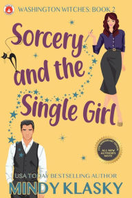 Sorcery and the Single Girl: 15th Anniversary Edition