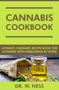 Title: Cannabis Cookbook, Author: Dr