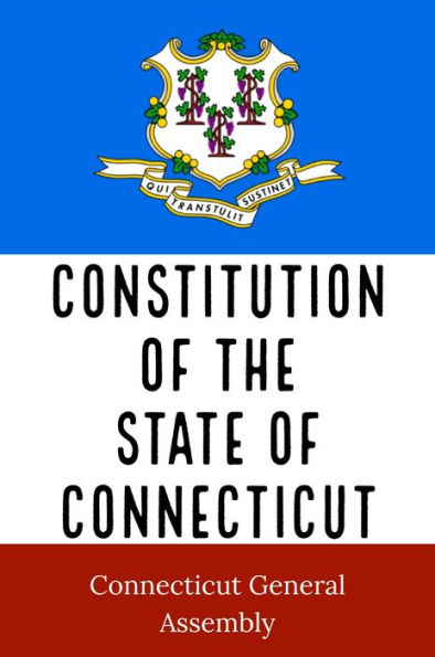 Constitution of the State of Connecticut