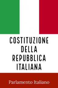 Title: COSTITUZIONE DELLA REPUBBLICA ITALIANA, Author: Presidenza della Repubblica Italiana