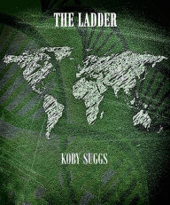 Title: The Ladder, Author: Koby Suggs