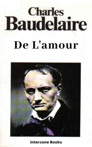 Title: De l'amour (French edition), Author: Charles Baudelaire