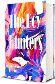 Title: The Boy Hunters, Author: Mayne Reid