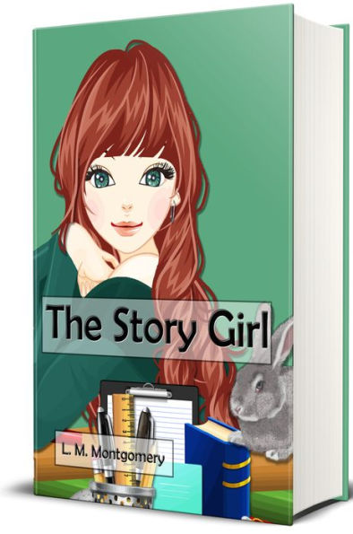 The Story Girl (Illustrated)