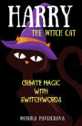 Harry, The Witch Cat