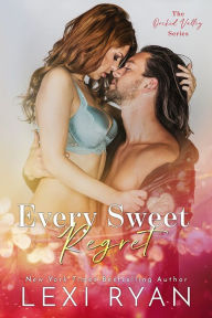 Every Sweet Regret (Orchid Valley #2)