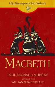 Title: Macbeth, Author: Paul Leonard Murray