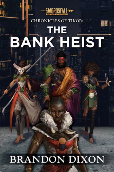 The Bank Heist: A Swordsfall Lore Book