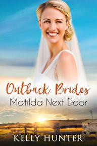Title: Matilda Next Door, Author: Kelly Hunter