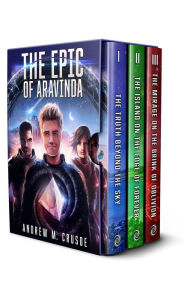 Title: The Epic of Aravinda Trilogy: Tropical Sci-Fi Box Set, Author: Andrew M. Crusoe