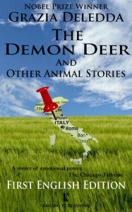 Title: The Demon Deer and Other Animal Stories, Author: Grazia Deledda