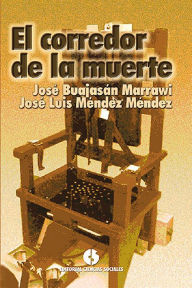 Title: El corredor de la muerte, Author: Jose Buajasan Marrawi