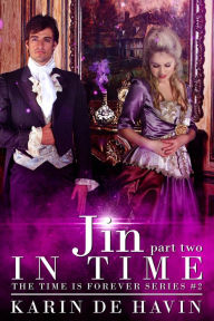 Title: Jin In Time Part Two, Author: Karin De Havin