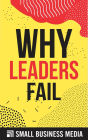 Why Leaders Fail