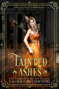 Title: Tainted Ashes, Author: Laura Greenwood