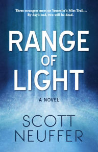 Title: Range of Light, Author: Scott Neuffer