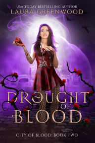 Title: Drought Of Blood, Author: Laura Greenwood