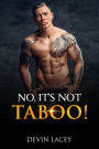 No, It's Not Taboo!