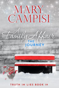 Title: A Family Affair: The Journey, Author: Mary Campisi