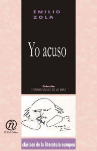 Title: Yo acuso, Author: Emilio Zola