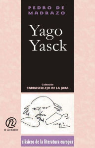 Title: Yago Yasck, Author: Pedro de Madrazo y Kuntz