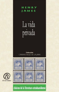 Title: La vida privada, Author: Henry James