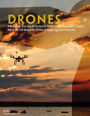 Drones A Report on the Use of Drones by Public Safety Agencies and a Wake-Up Call about the Threat of Malicious Drone