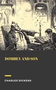 Title: Dombey and Son, Author: Charles Dickens