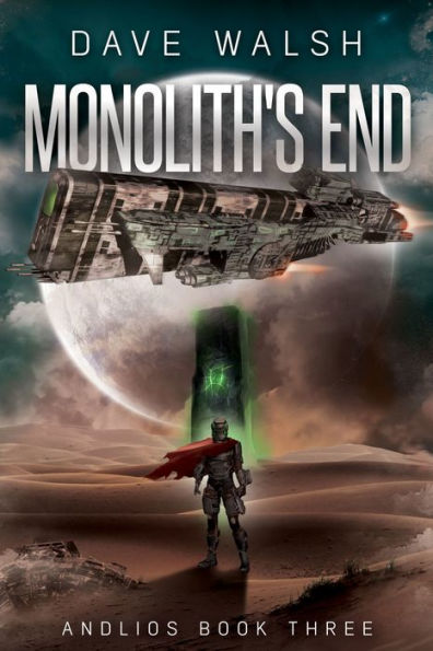 Monolith's End (Andlios Science Fiction #3)