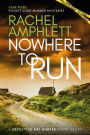 Nowhere to Run: A Detective Kay Hunter Short Story