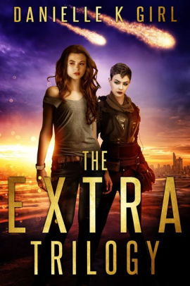 The Extra Trilogy - Complete Box Set: YA SciFi Fantasy (Contains- ExtraOrdinary, ExtraLimital and ExtraImperial)