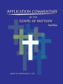 Application Commentary of the Gospel of Matthew