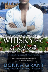 Title: Whisky and Wishes, Author: Donna Grant